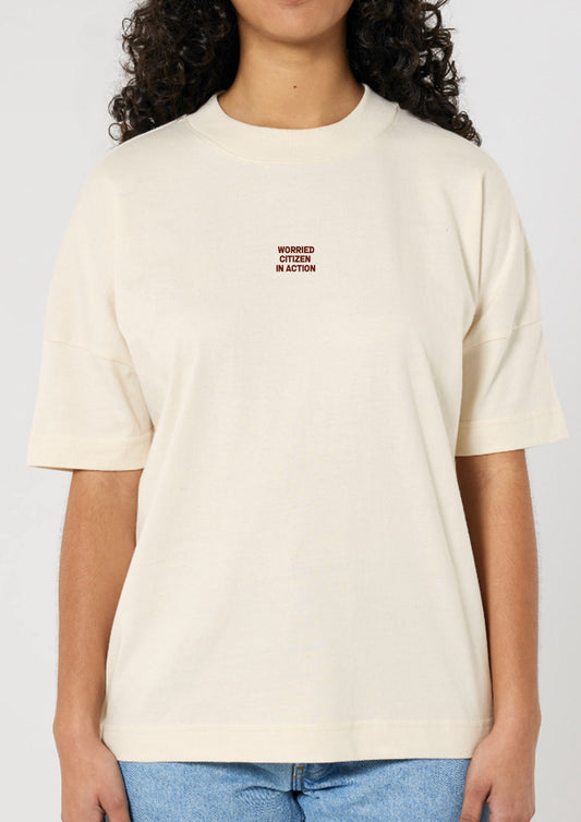 Support Shirt- natural raw 'Worried Citizen in Action'